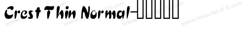 Crest Thin Normal字体转换